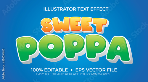 Vector editable text effect - sweet poppa text effect photo