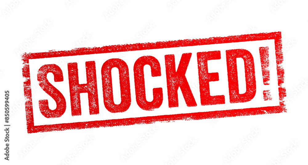 Shocked - means experiencing a sudden and intense feeling of surprise, disbelief, or emotional disturbance, text concept stamp Shocked - means experiencing a sudden and intense feeling of surprise, disbelief, or emotional disturbance, text concept stamp