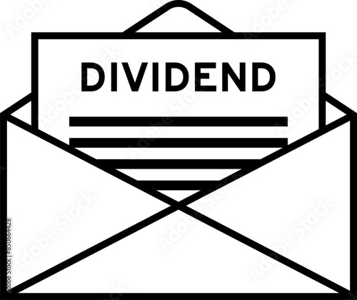 Envelope and letter sign with word dividend as the headline