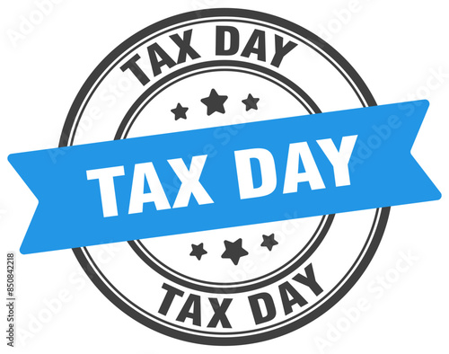 tax day stamp. tax day label on transparent background. round sign