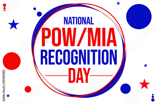 National POWMIA Recognition Day Commemorating the Service and Remembering Those Who Are Prisoners of War Missing in Action photo