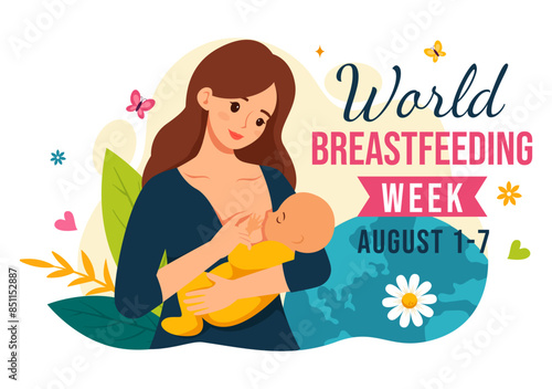 World Breastfeeding Week Vector Illustration, Depiction of Baby Feeding with Mother's Milk in Flat Style Cartoon Background Design