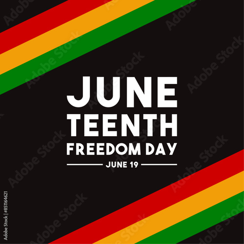 Juneteenth Freedom Day. June 19.