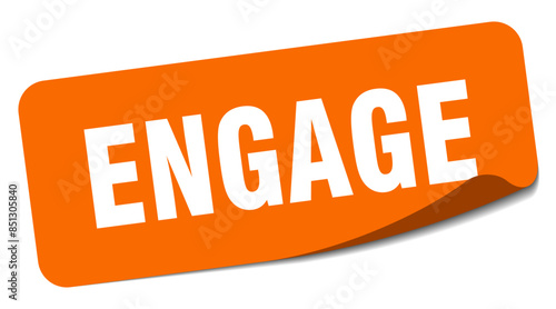 engage sticker. engage label
