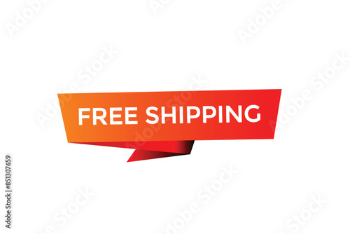 website, free shipping, offer, button, learn, stay, tuned, level, sign, speech, bubble  banner, modern, symbol, click.  © Mustafiz