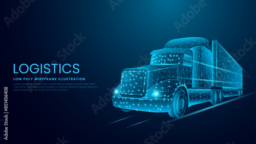 Logistics and Distribution 3d Truck Shipping Concept. Delivery Service and International Shipment Low Poly Wireframe Vector Illustration on Technological Blue Background.