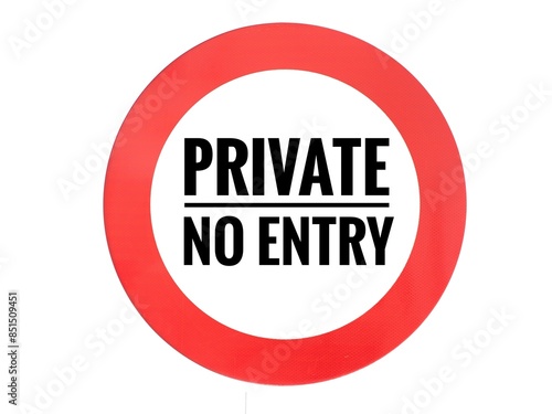 Free Download A sign with a red circle and the words 'Private No enry,' serving as a warning to indicate restricted access, ensuring privacy and security, and preventing unauthorized individuals from entering - GFXLoad