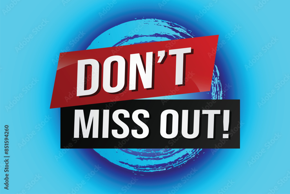 Don't miss out word concept vector illustration with 3d lines style for social media landing page, template, ui, web, mobile app, poster, banner, flyer, background, gift card, coupon, label, wallpaper Don't miss out word concept vector illustration with 3d lines style for social media landing page, template, ui, web, mobile app, poster, banner, flyer, background, gift card, coupon, label, wallpaper