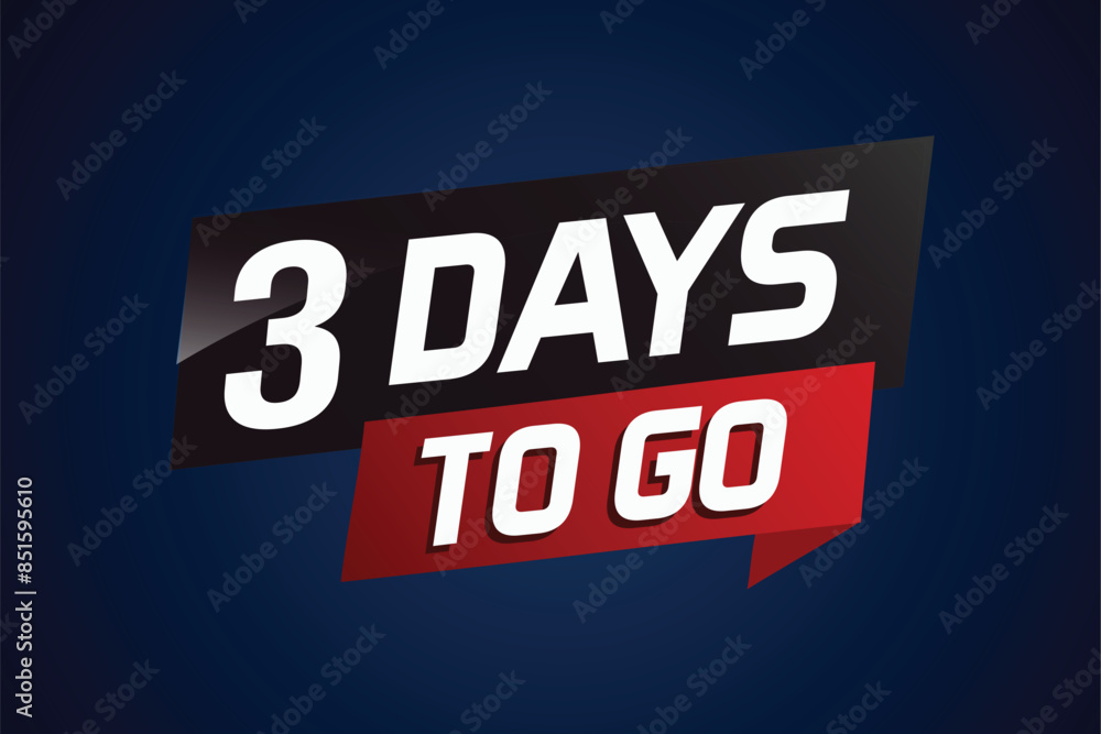 3 days to go word concept vector illustration with ribbon and 3d style for use landing page, template, ui, web, mobile app, poster, banner, flyer, background, gift card, coupon
3 days to go word concept vector illustration with ribbon and 3d style for use landing page, template, ui, web, mobile app, poster, banner, flyer, background, gift card, coupon