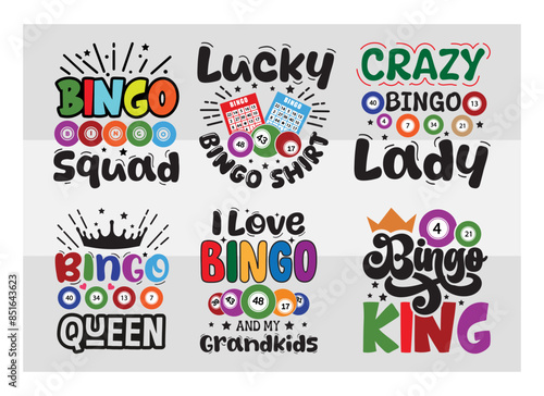 Bingo SVG, Bingo Lover Svg, Bingo Game Svg, Bingo Balls Svg, Game Svg, Bingo T-Shirt Svg, Bingo Typography Svg, Bingo Vector,
t-shirt Design, typography, Bingo Shirt Design svg,