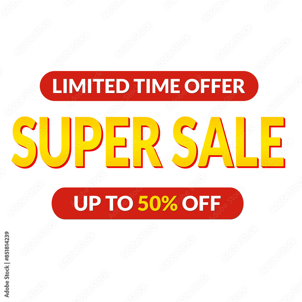 Super Sale Limited time offer label banner design Super Sale Limited time offer label banner design