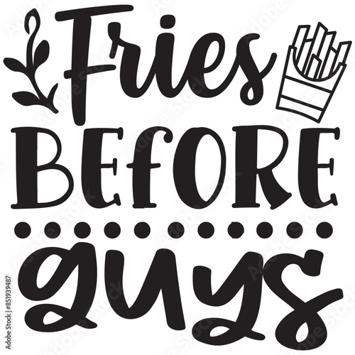 fries before guys