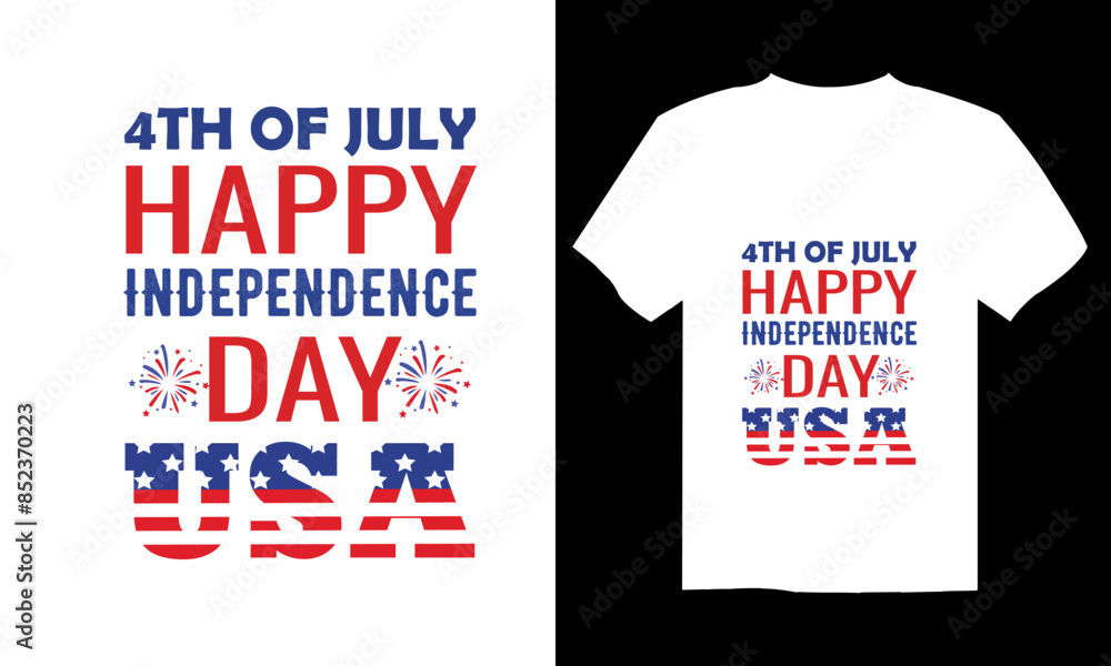 Fototapeta premium Fourth of July Independence Day America T shirt Design Vector Illustration. Happy Independence day USA 4 th July in United States of America. Vector illustration. EPS 10