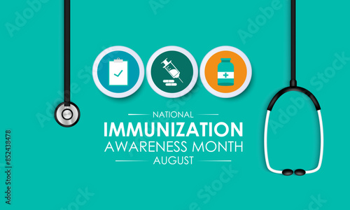 National immunization or Immunisation awareness month. Immunization raises the awareness about why vaccines are important for people. Vector illustration. Banner poster, flyer and background design.