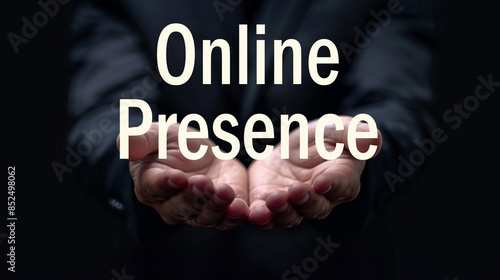 Online Presence word on the hand of a businessman. Text symbol concept. Copy space.