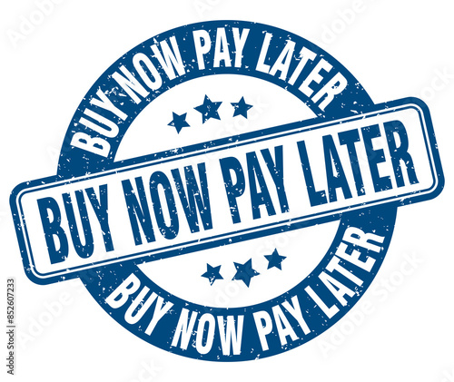 buy now pay later stamp. buy now pay later label. round grunge sign