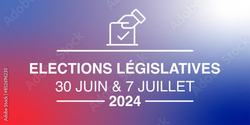 Elections Législatives 2024