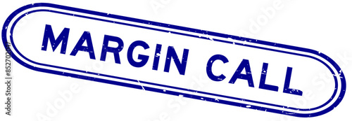 Grunge blue margin call word rubber seal stamp on white background
