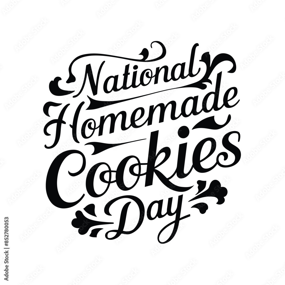 Elegant Script Typography for National Homemade Cookies Day Elegant Script Typography for National Homemade Cookies Day