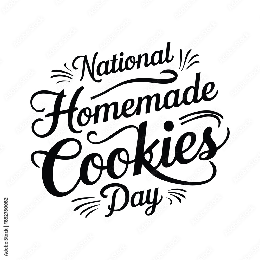 Elegant Script Typography for National Homemade Cookies Day Elegant Script Typography for National Homemade Cookies Day