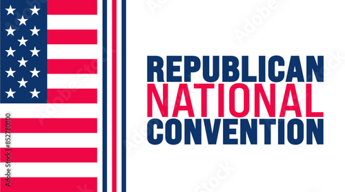 Republican National Convention background template. Holiday concept. Use a background, banner, placard, card, and poster design template with text inscription and standard color. vector illustration.