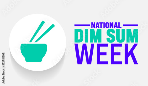National Dim Sum Week background template. Holiday concept. Use a background, banner, placard, card, and poster design template with text inscription and standard color. vector illustration.
