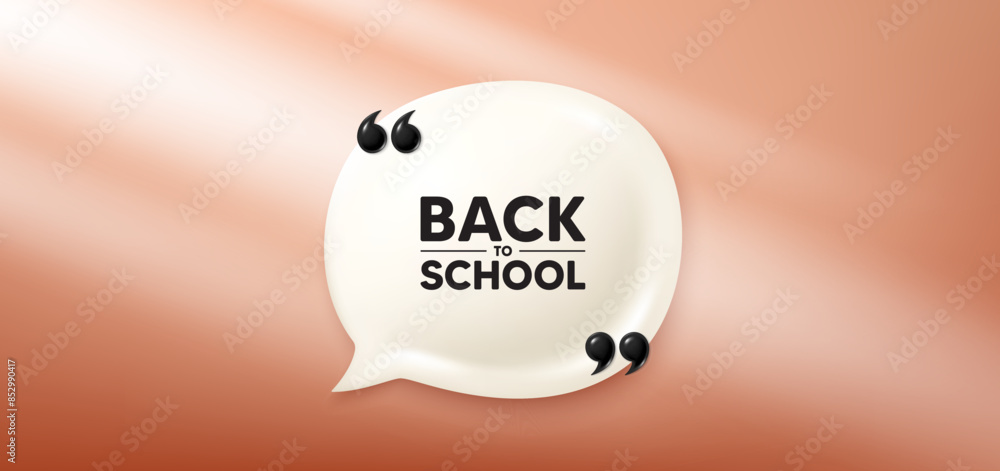 Fototapeta premium Back to school tag. Chat speech bubble 3d banner. Education offer. End of vacation slogan. Back to school chat message. Speech bubble red banner. Text balloon. Vector