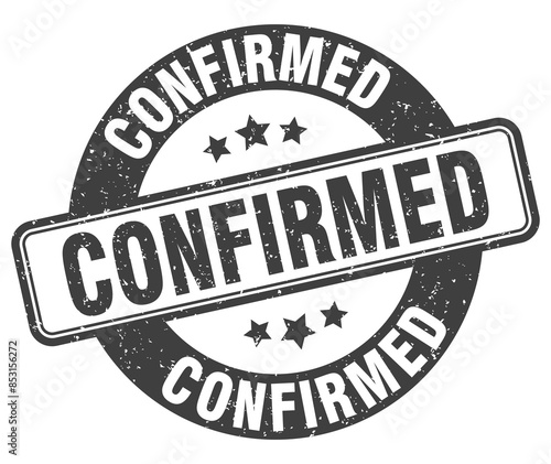 confirmed stamp. confirmed label. round grunge sign