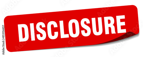 disclosure sticker. disclosure label