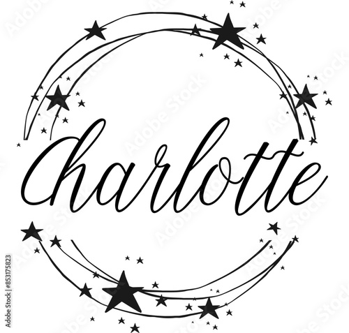 Charlotte - nome proprio scritto tra cerchi e stelle, logo rotondo, grafica vettoriale per feste e periodo natalizio, banner, cartoline, felpa, stampe, cricut, silhouette, sublimazione