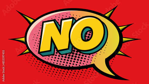 Text no comic style pop art speech bubble
 photo