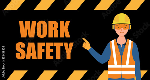 Construction worker repairman with text work safety banner. Health and safety, vector illustrator.