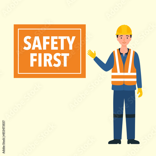 Safety First Concept vector. Worker showing a safety first sign.