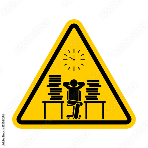 Attention Procrastination sign. Caution of putting things off until later. A man sits in a chair and puts things off until later. Yellow road sign