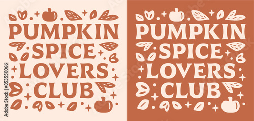 Pumpkin spice lovers club quotes shirt sticker fall season aesthetic