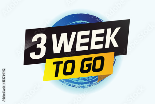 3 week to go word concept vector illustration and 3d style for use landing page, template, ui, web, mobile app, poster, banner, flyer, background, gift card, coupon


