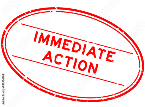 Grunge red immediate action word oval rubber seal stamp on white background