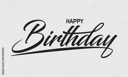Vector graphic illustration: Handwritten modern brush lettering of Happy Birthday Typography black.
