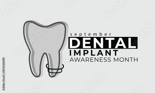 Dental implant awareness month. background, banner, card, poster, template. Vector illustration.