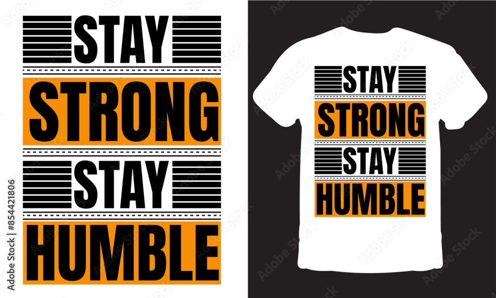 Stay Strong Stay Humble Stay Strong Stay Humble