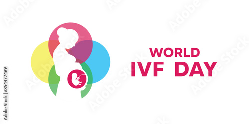 World IVF Day. Pregnant mom and baby. Great for cards, banners, posters, social media and more. White background.