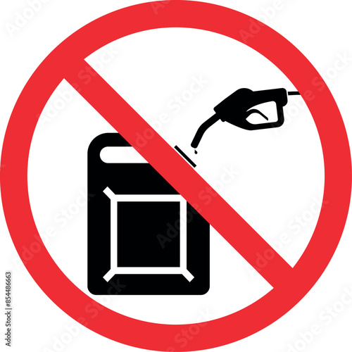 Fuel can prohibited in petrol station. Forbidden signs and symbols.