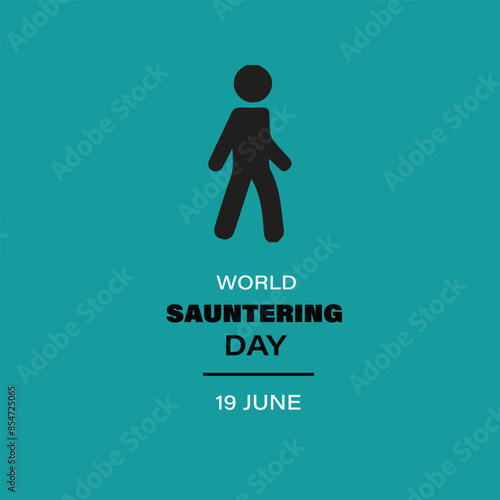 World Sauntering Day. June 19. Holiday concept. Template for background, banner, card, poster with text inscription.