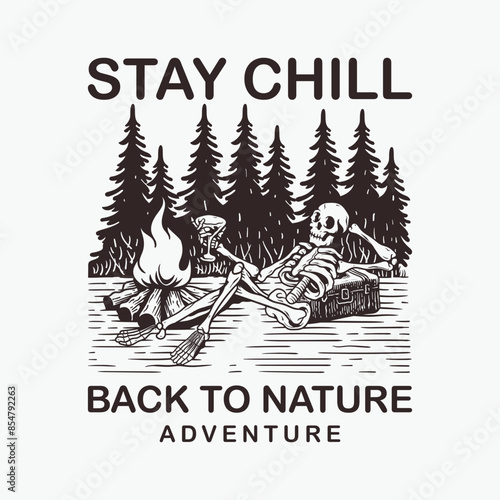 adventure stay chill illustration. Vector graphics for t shirt printing and other uses