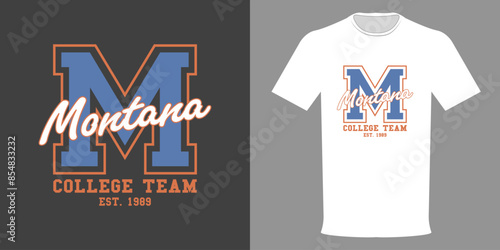 Vector illustration of T-shirt MONTANA TEAM COLLEGE Football Jersey, Top Quality Streetwear, Urban Collection. Vintage print, hoodie. Typographic template for printing on clothing