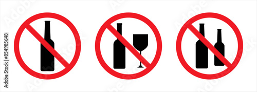 No alcohol sign symbols. Set of no alcohol vector signs. Do not drink alcohol in this area. Prohibited icons of drink alcohol. No alcohol, No drinking vector illustration.