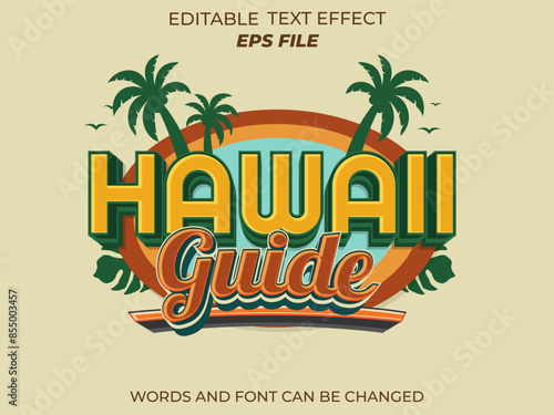hawaii guide text effect, font editable, typography, 3d text. vector template