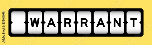 Black color in word warrant on slot banner with yellow color background