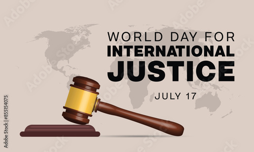 World Day for International Justice. It features a wooden judge hammer gavel. Vector illustration 