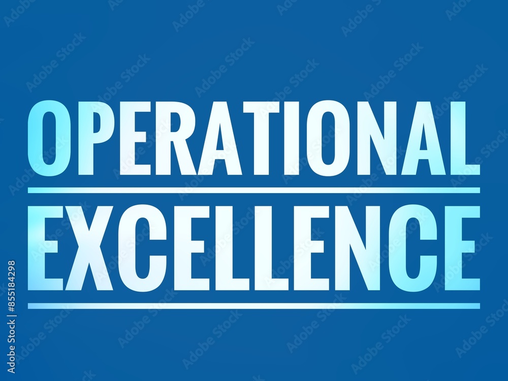 Operational excellence quote light blue gradient background, business management text Operational excellence quote light blue gradient background, business management text